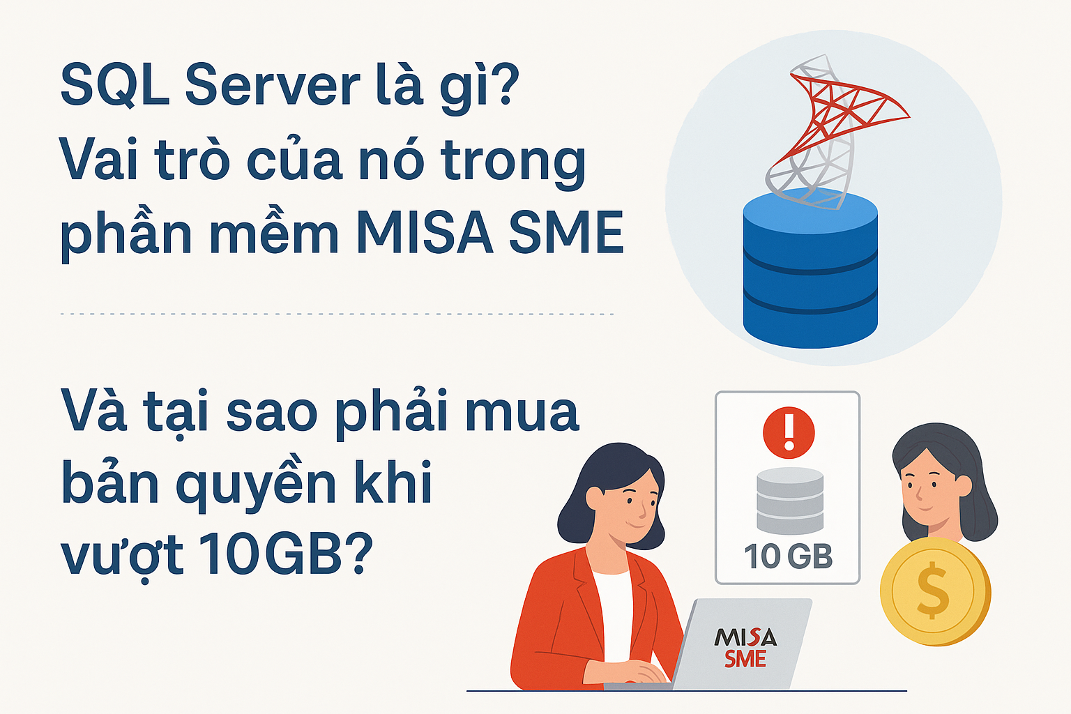SQL Server là gì? Vai trò trong MISA và lý do cần nâng cấp bản quyền